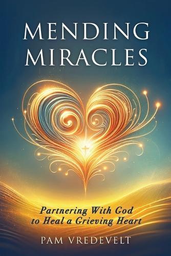 Mending Miracles cover art
