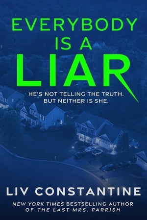 Everybody is a Liar