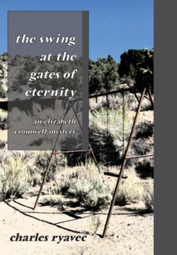 The Swing at the Gates of Eternity