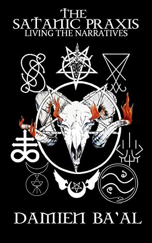 The Satanic Praxis