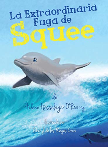 La Extraordinaria Fuga de Squee cover art