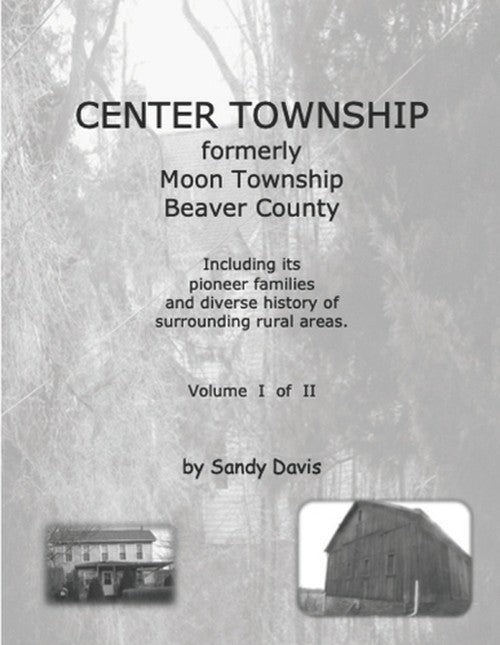 CENTER TOWNSHIP Formerly Moon Township Beaver County