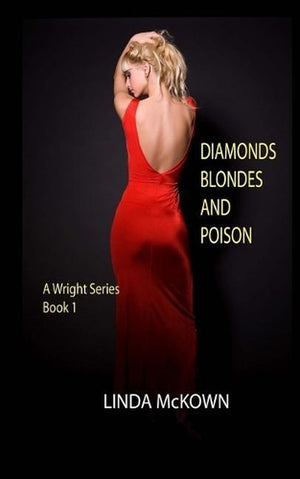 Diamonds Blondes and Poison