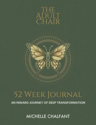 The Adult Chair 52 Week Journal