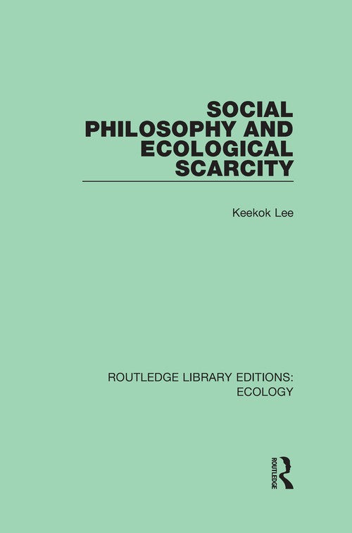 Social Philosophy and Ecological Scarcity