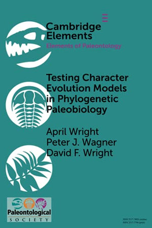 Testing Character Evolution Models in Phylogenetic Paleobiology