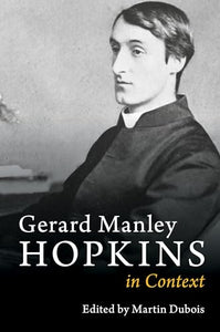 Gerard Manley Hopkins in Context 