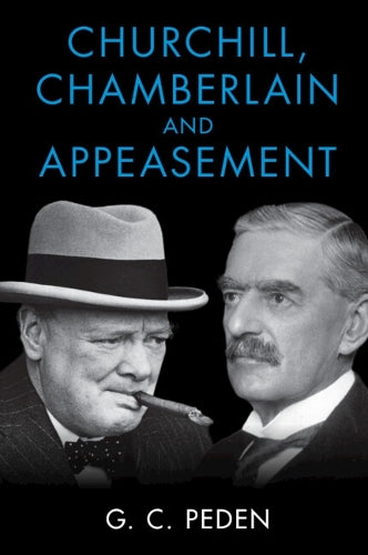 Churchill, Chamberlain and Appeasement