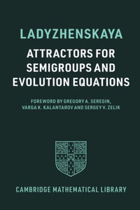 Attractors for Semigroups and Evolution Equations 