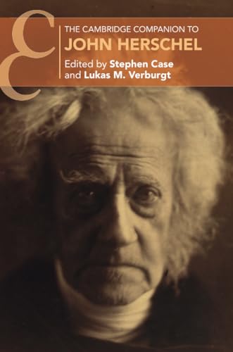 The Cambridge Companion to John Herschel