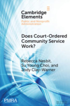 Does Court-Ordered Community Service Work?