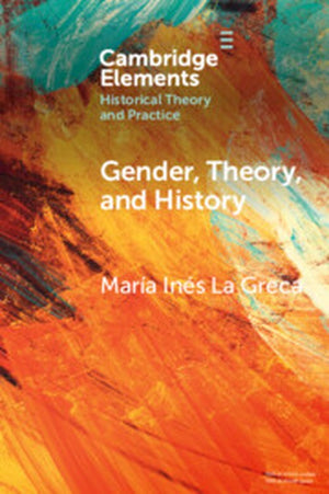 Gender, Theory, and History