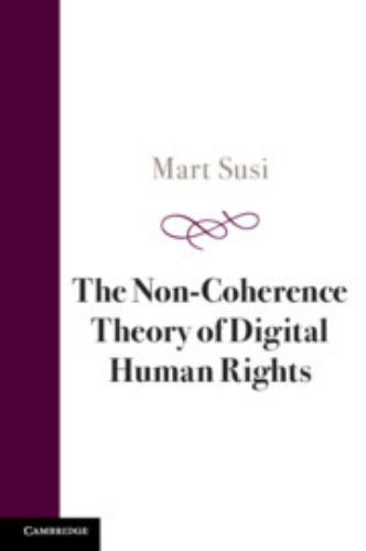 The Non-Coherence Theory of Digital Human Rights