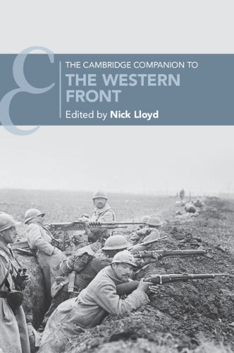 The Cambridge Companion to the Western Front