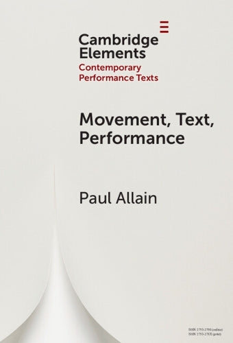Movement, Text, Performance