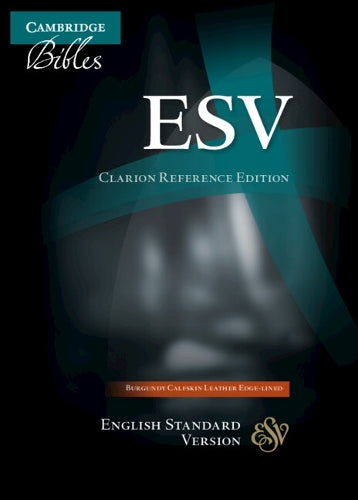 ESV Clarion Reference Bible, Burgundy Buffalo Calfskin Leather, Full Y