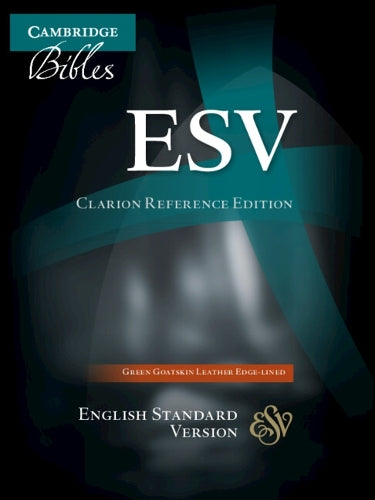 ESV Clarion Reference Bible, Dark Green Goatskin Leather, Full Leather