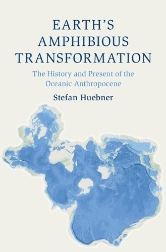 Earth's Amphibious Transformation: The History and Present of the Ocea
