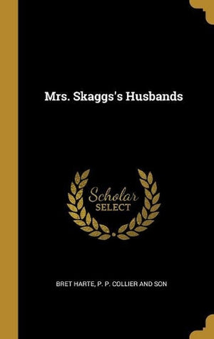 Mrs. Skaggs's Husbands