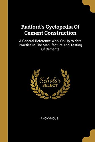 Radford's Cyclopedia Of Cement Construction cover