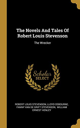 The Novels And Tales Of Robert Louis Stevenson cover