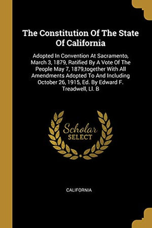 The Constitution Of The State Of California