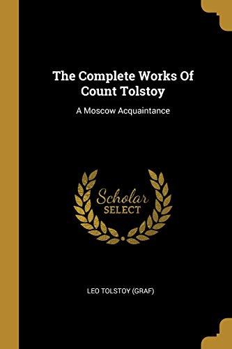 The Complete Works Of Count Tolstoy cover