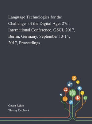 Language Technologies for the Challenges of the Digital Age