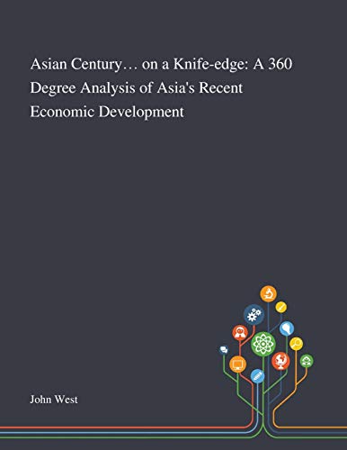 Asian Century... on a Knife-edge