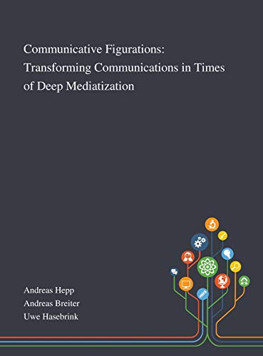 Communicative Figurations cover