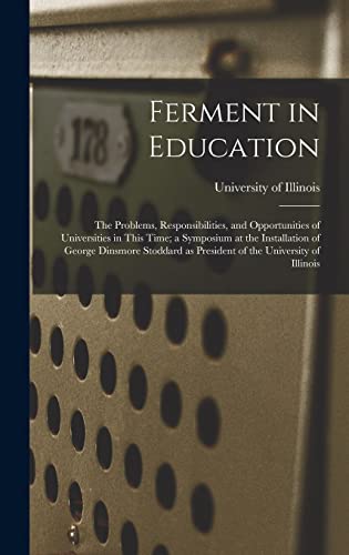 Ferment in Education; the Problems, Responsibilities, and Opportunitie