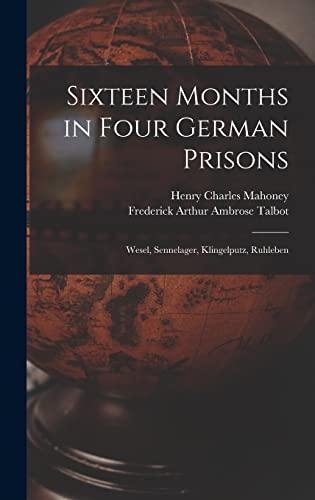 Sixteen Months in Four German Prisons cover