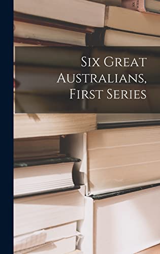 Six Great Australians, First Series cover