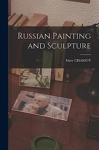 Russian Painting and Sculpture