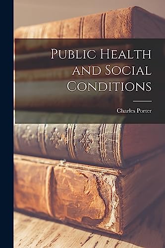 Public Health and Social Conditions