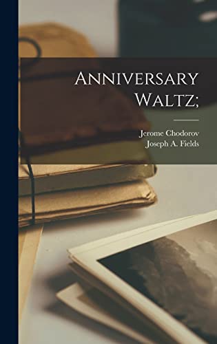 Anniversary Waltz;
