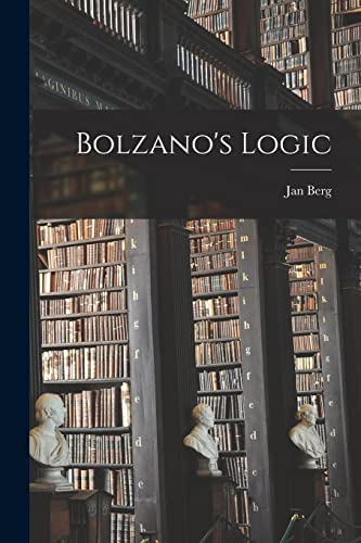 Bolzano's Logic