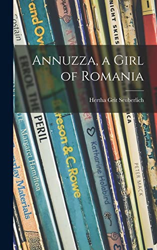 Annuzza, a Girl of Romania
