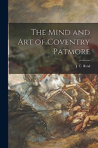 The Mind and Art of Coventry Patmore
