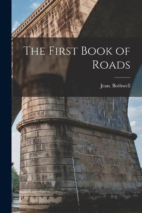 The First Book of Roads