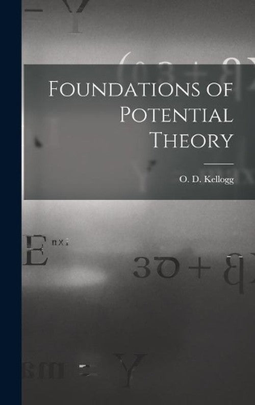 Foundations of Potential Theory