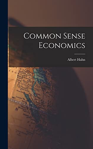 Common Sense Economics