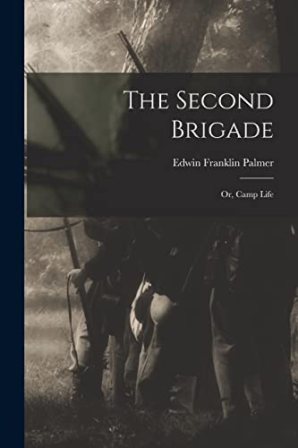 The Second Brigade