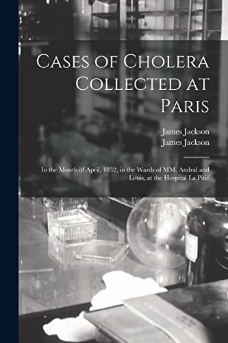 Cases of Cholera Collected at Paris