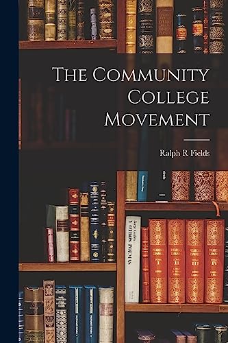 The Community College Movement