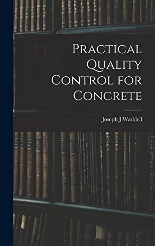 Practical Quality Control for Concrete