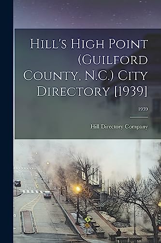 Hill's High Point (Guilford County, N.C.) City Directory [1939]; 1939