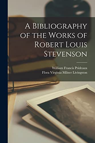 A Bibliography of the Works of Robert Louis Stevenson cover