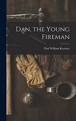 Dan, the Young Fireman cover