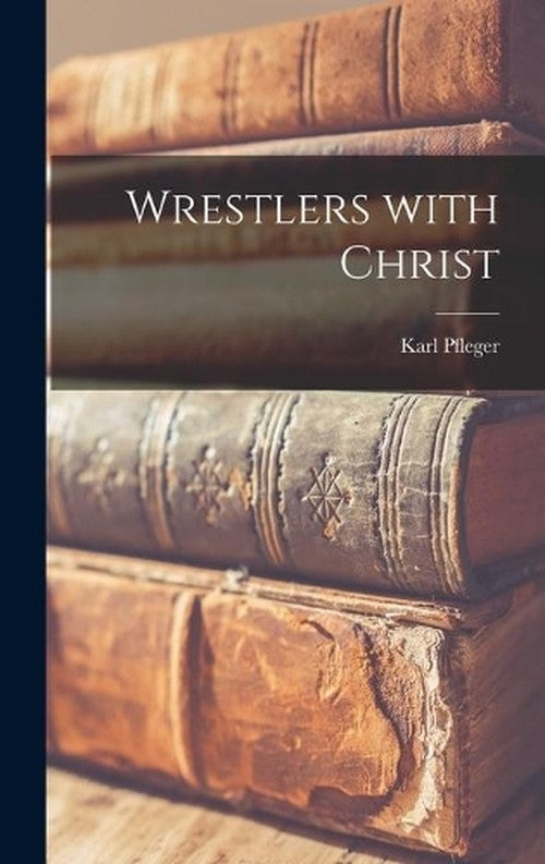Wrestlers With Christ